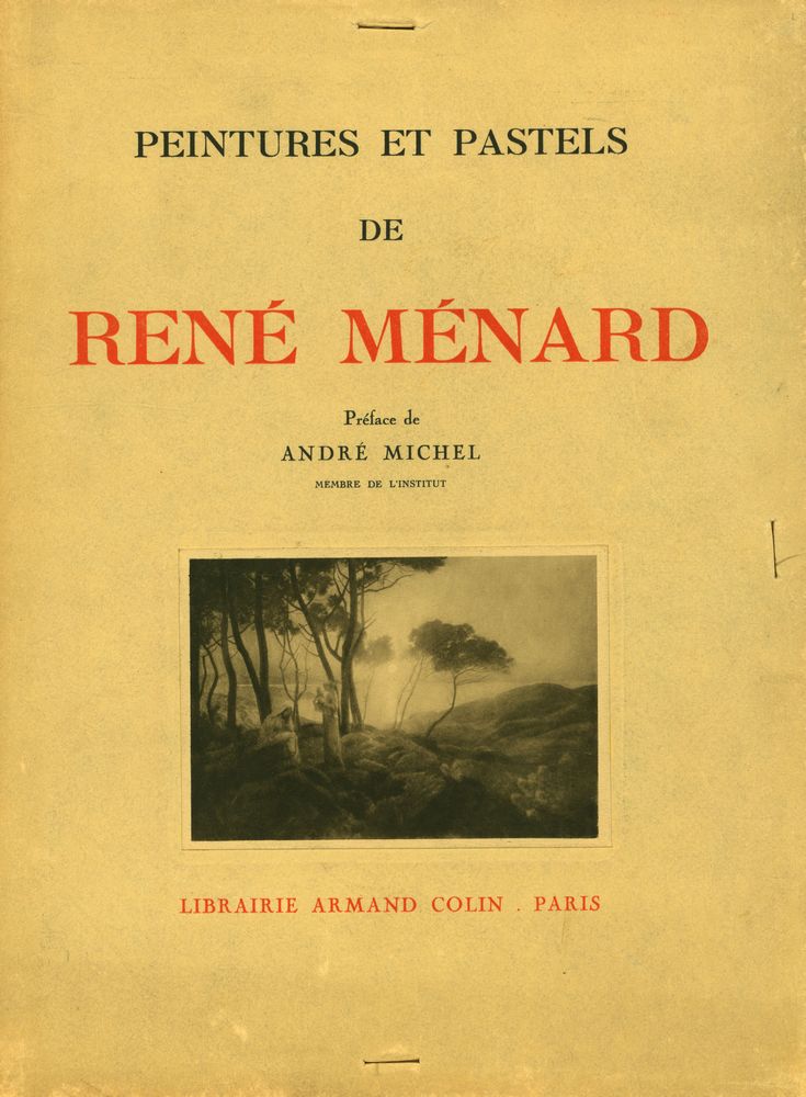 『PEINTURES ET PASTELS DE RENÉ MÉNARD』 1