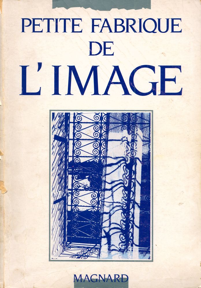 『PETITE FABRIQUE DE L'IMAGE』 1