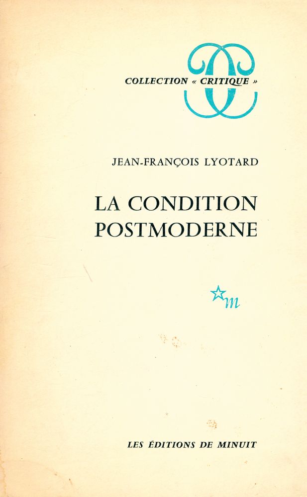 『LA CONDITION POSTMODERNE』 1