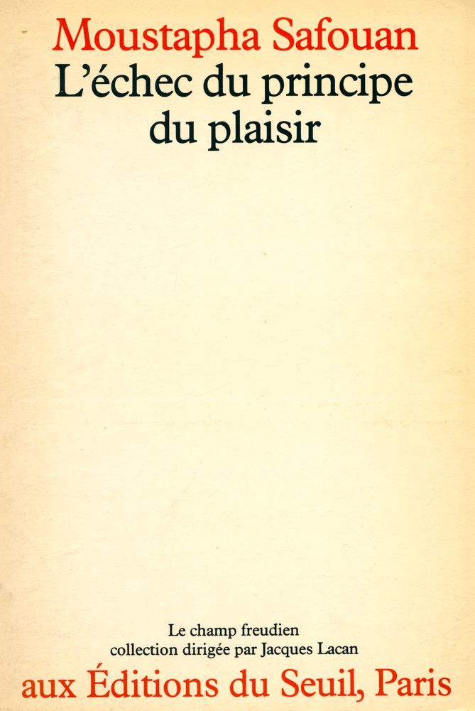 『L'échec du principe du plaisir』 1