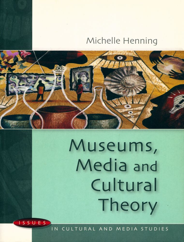 『Museums, Media and Cultural Theory』 1