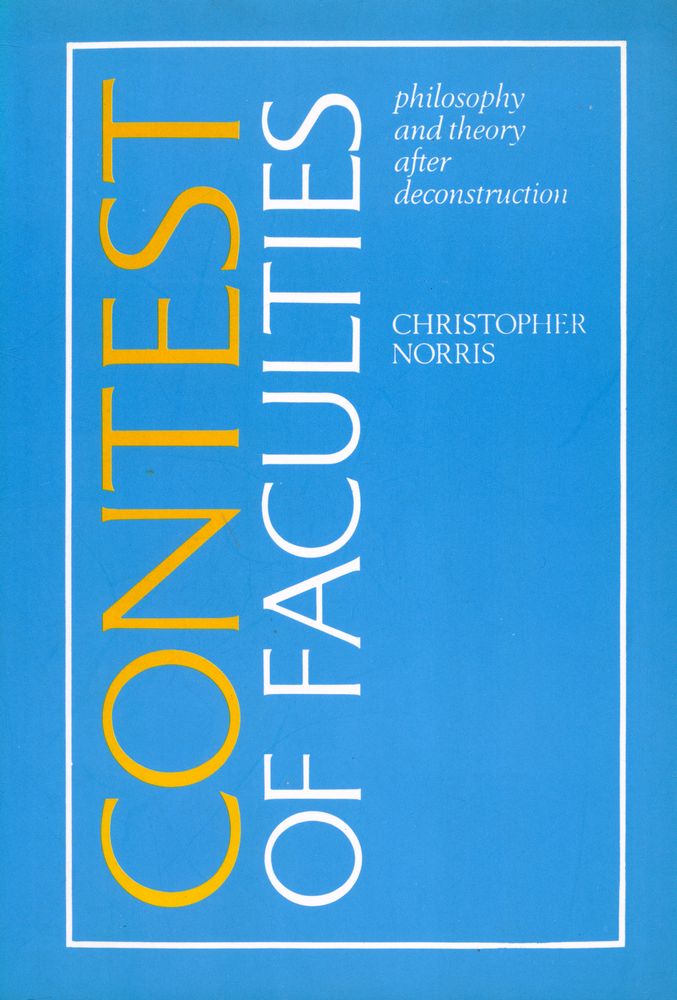 『The Contest of Faculties : philosophy and theory after deconstruction』 1