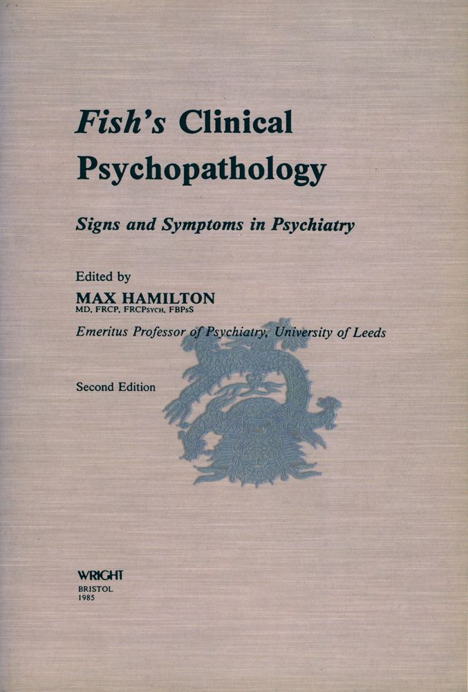 『Fish's clinical psychopathology : signs and symptoms in psychiatry』 1