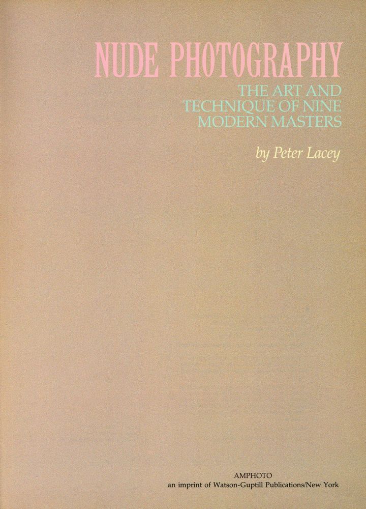 『NUDE PHOTOGRAPHY : THE ART AND TECHNIQUE OF NINE MODERN MASTERS』 1