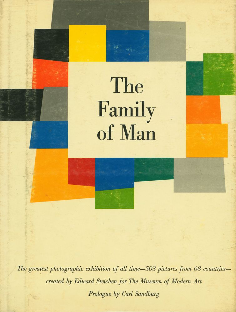 《The Family of Man : The greatest photographic exhibition of all time : 503 pictures from 68 countries》 1