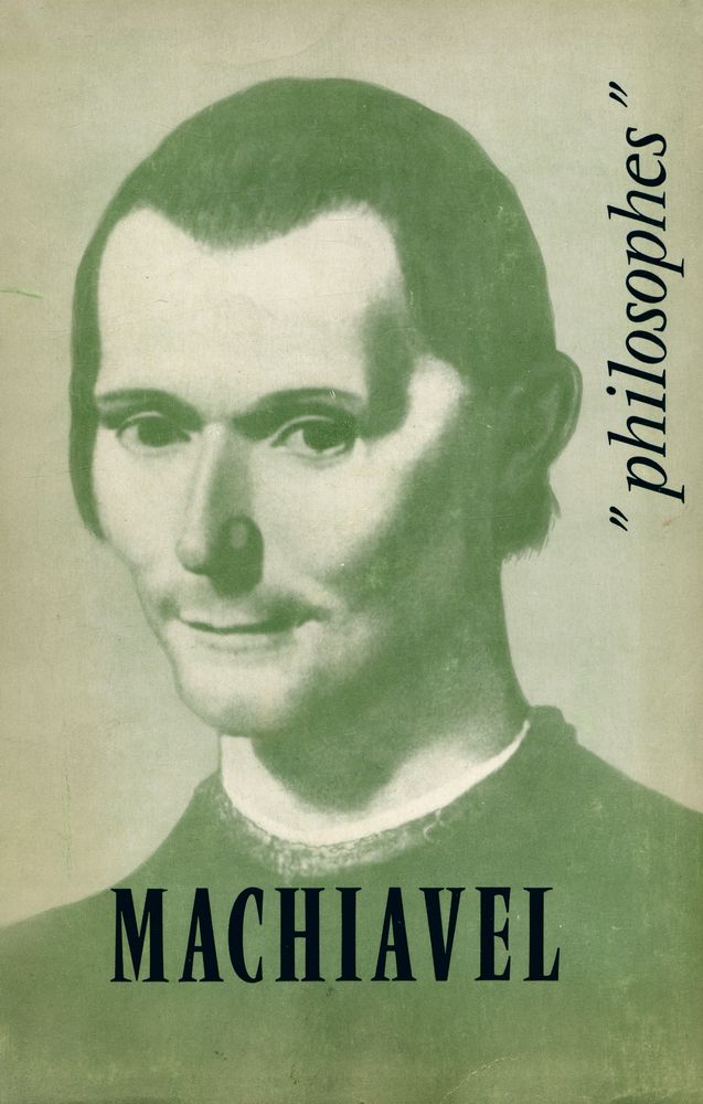 『MACHIAVEL : SA VIE, SON ŒUVRE aven un EXPOSÉ DE SA PHILOSOPHIE』 1