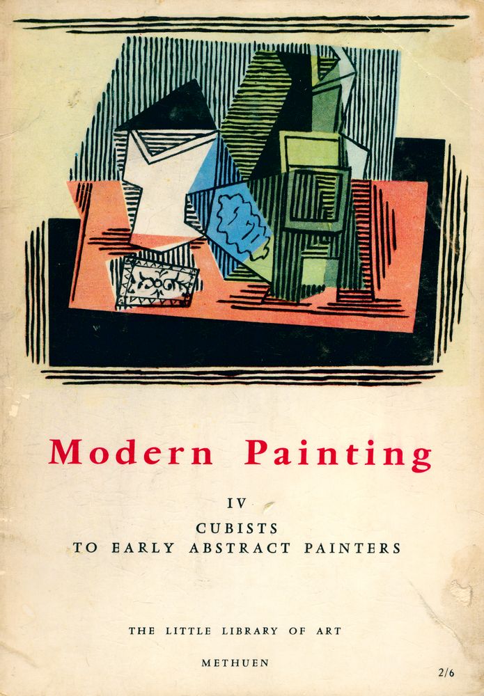 『Modern Painting Ⅳ - CUBISTS TO EARLY ABSTRACT PAINTERS』 1