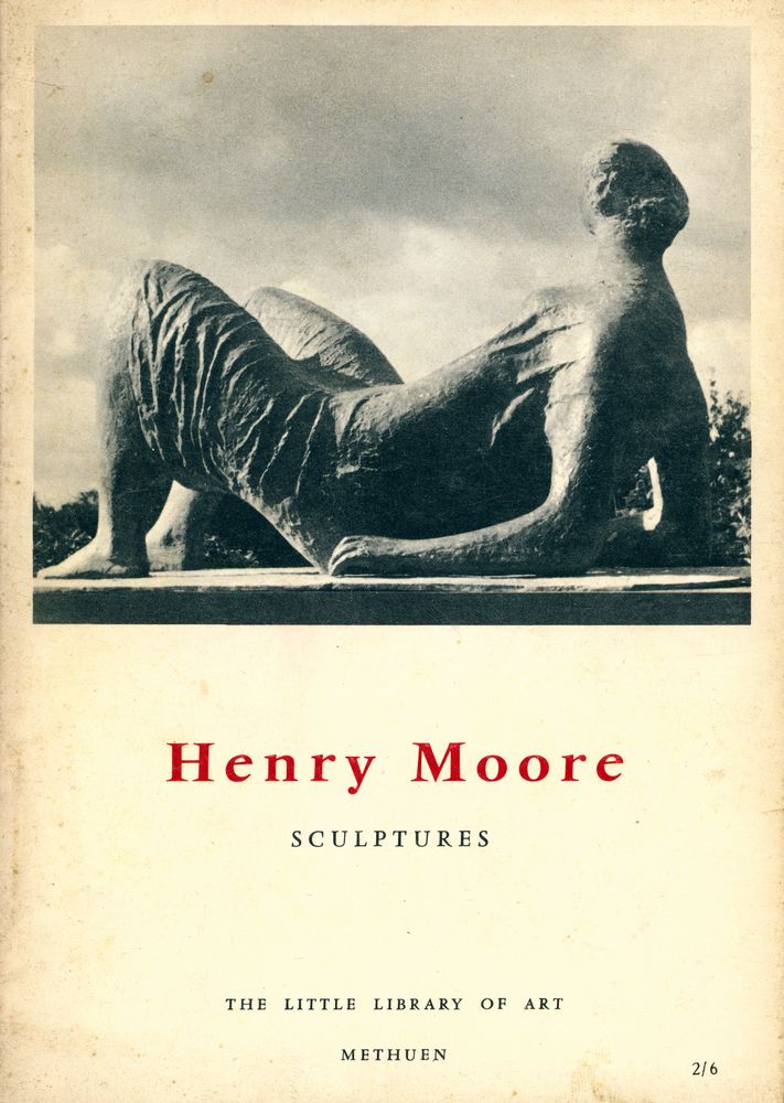 『Henry Moore : SCULPTURES』 1