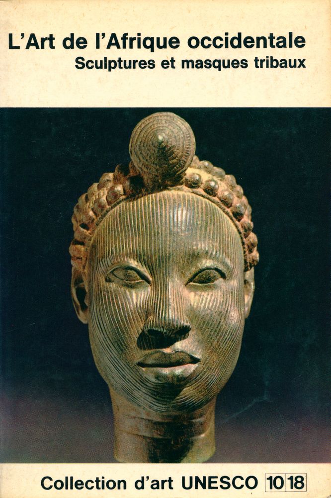 『L'art de l'Afrique occidentale : Sculptures et masques tribaux』 1