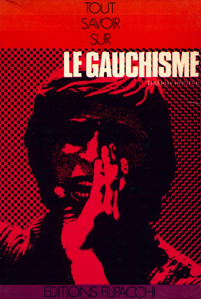 『TOUT SAVOIR SUR LE GAUCHISME』 1