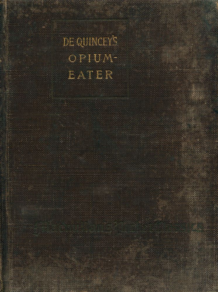 『DE QUINCEY'S OPIUM - EATER』 1