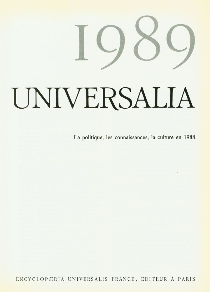 『ENCYCLOPÆDIA UNIVERSALIS : 1989 UNIVERSALIA : La politique, les connaissances, la culture en 1988』 1