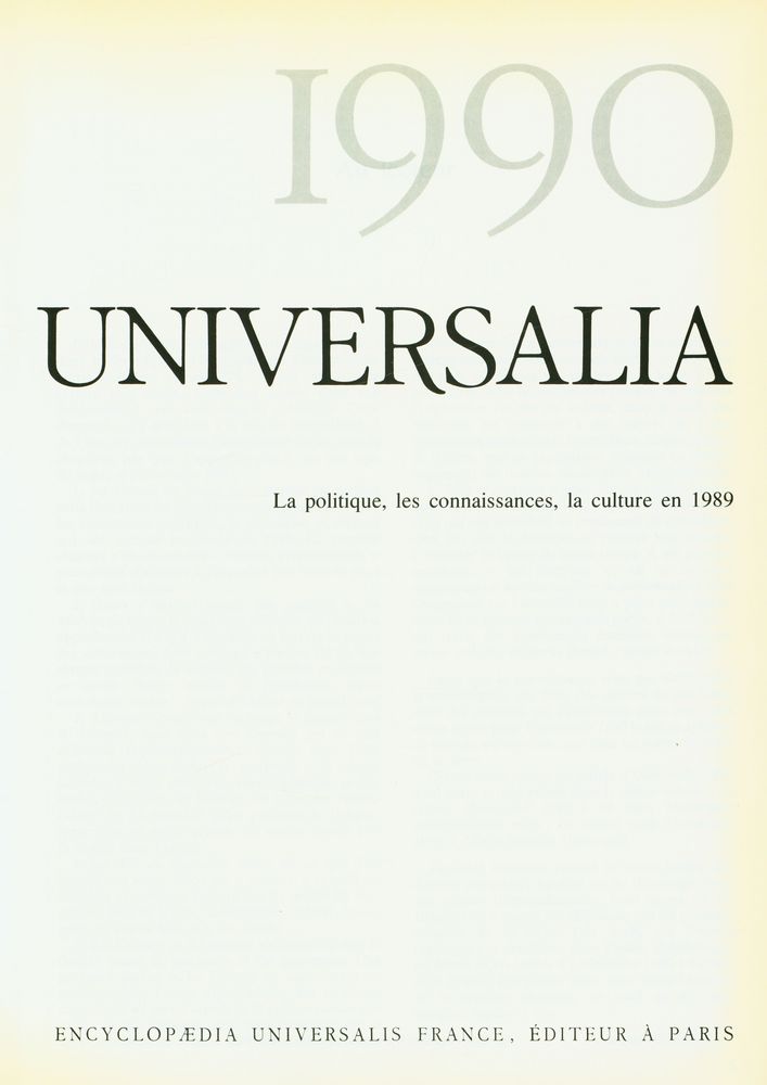 『Encyclopædia UNIVERSALIS : 1990 UNIVERSALIA : La politique, les connaissances, la culture en 1989』 1