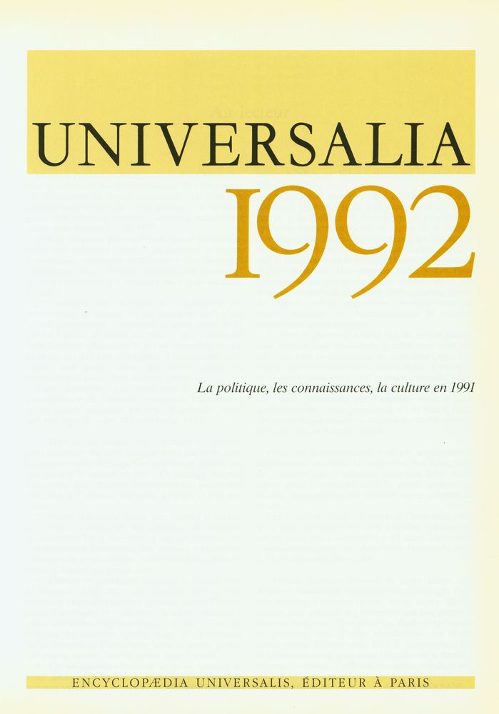 『Encyclopædia UNIVERSALIS : UNIVERSALIA 1992 : La politique, les connaissances, la culture en 1991』 1