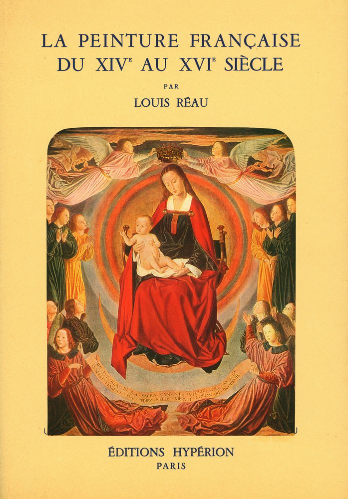 『LA PEINTURE FRANÇAISE DU XIVE AU XVIE SIÈCLE』 1