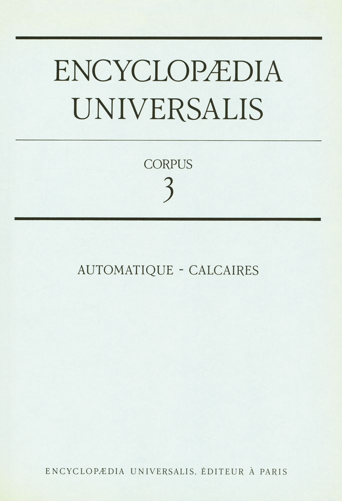 『ENCYCLOPÆDIA UNIVERSALIS - CORPUS 3 : AUTOMATIQUE - CALCAIRES』 2