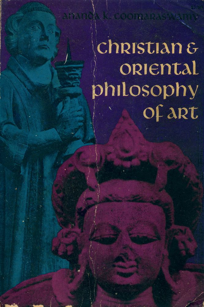 『Christian & Oriental philosophy of art』 1