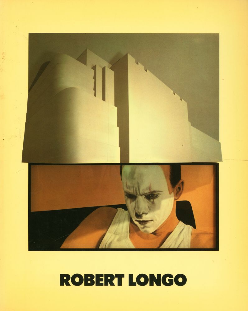 『ROBERT LONGO : MIT EINEM TEXT VON CARTER RATCLIFF』 1