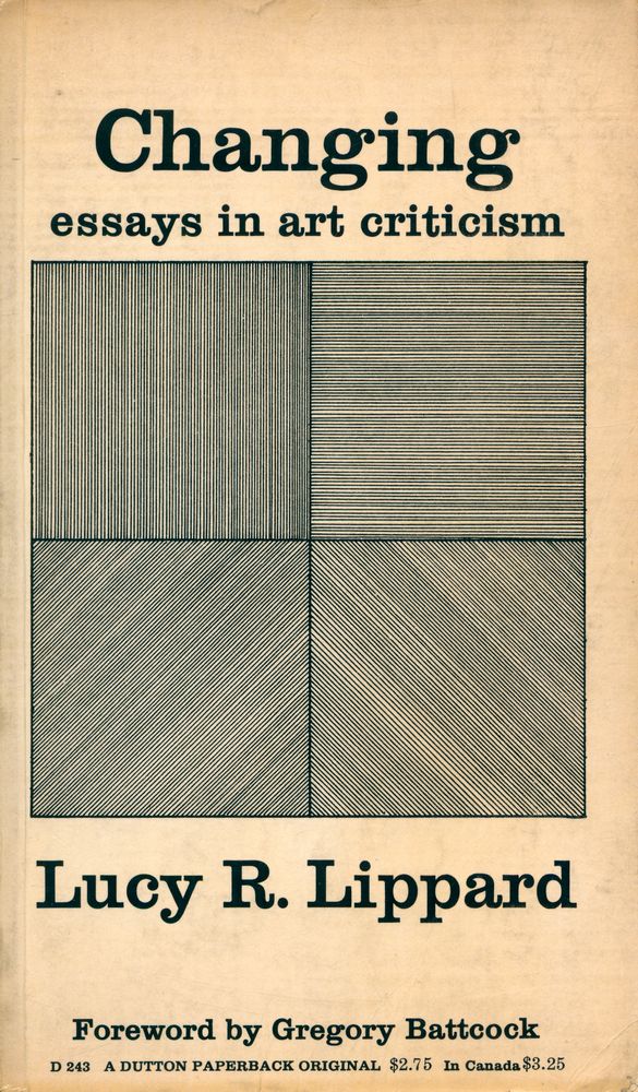 『Changing : essays in art criticism』 1