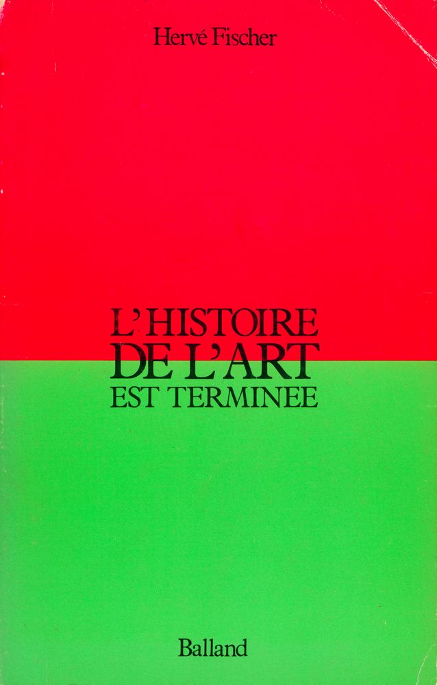 『L'HISTOIRE DE L'ART EST TERMINÈE』 1