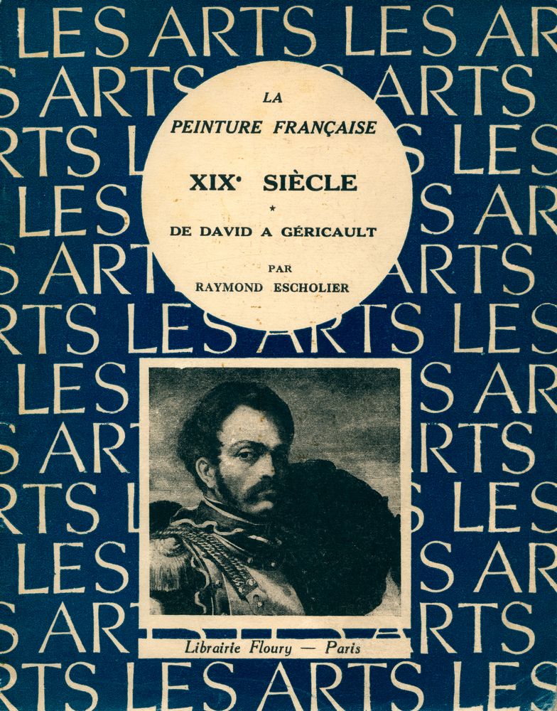 『LA PEINTURE FRANÇAISE. XIXE SIÈCLE : DE DAVID À GÉRICAULT』 1