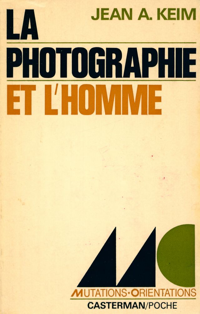 『LA PHOTOGRAPHIE ET L'HOMME』 1