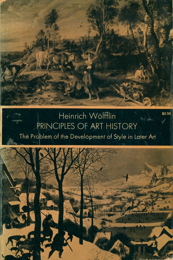 『PRINCIPLES OF ART HISTORY : The Problem of the Development of Style in Later Art』 1