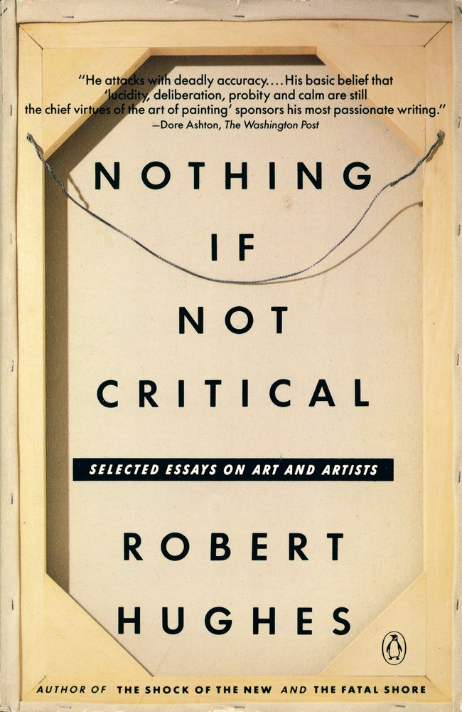 『Nothing if not critical : selected essays on art and artists』 1