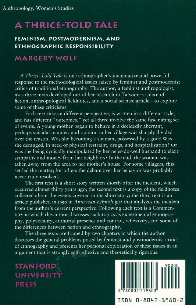 『A THRICE TOLD TALE : FEMINISM, POSTMODERNISM AND ETHNOGRAPHIC RESPONSIBILITY』 3