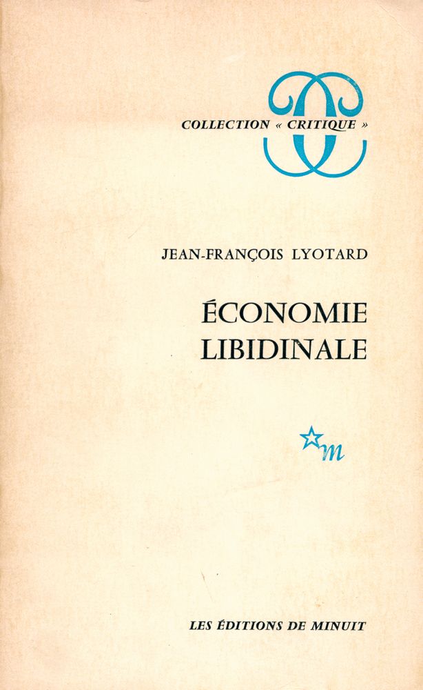 『ÉCONOMIE LIBIDINALE』 1