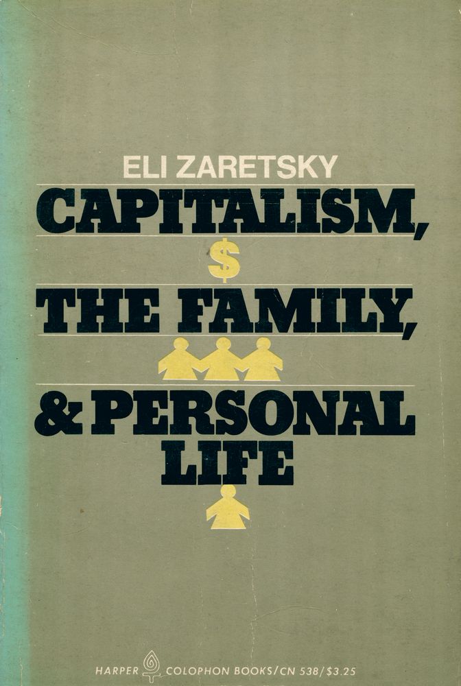 『CAPITALISM, THE FAMILY & PERSONAL LIFE』 1