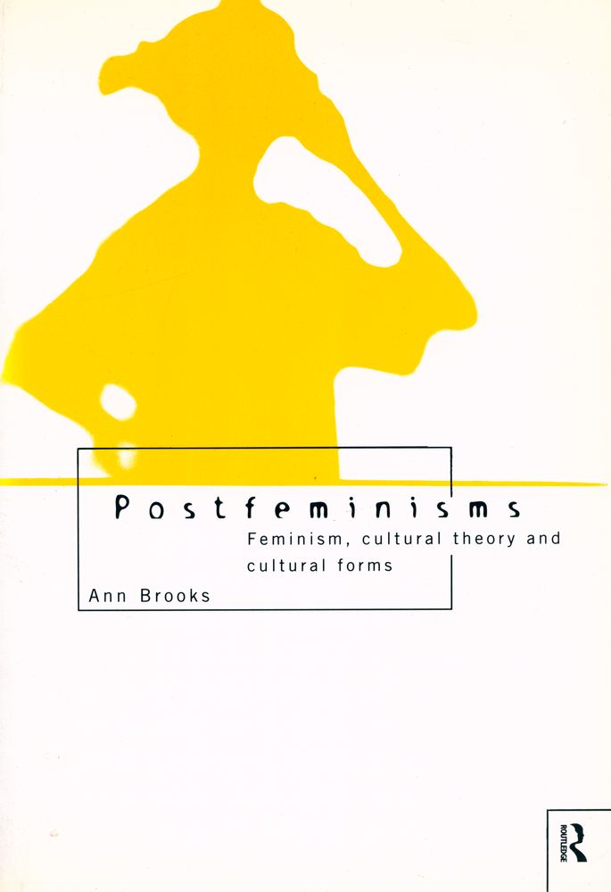 『Postfeminisms : Feminism, cultural theory and cultural forms』 1