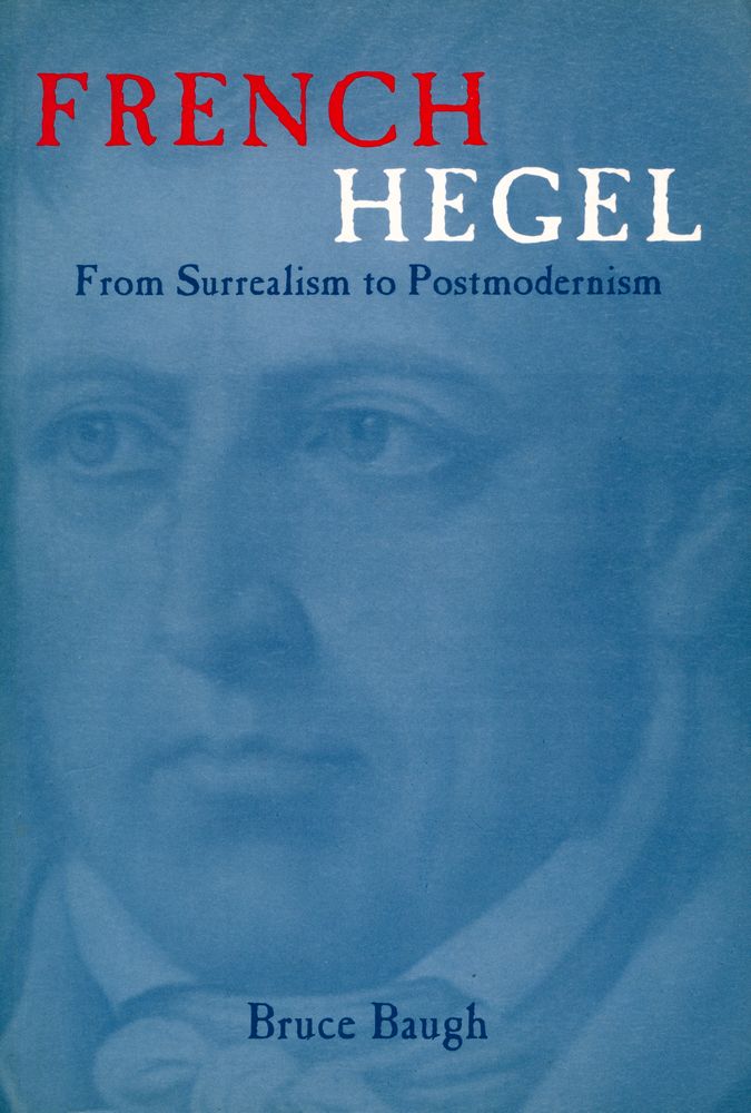 『FRENCH HEGEL : From Surrealism to Postmodernism』 1