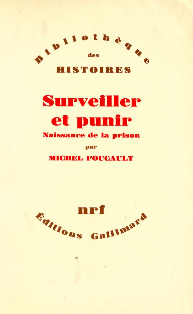 『Surveiller et punir : Naissance de la prison』 1