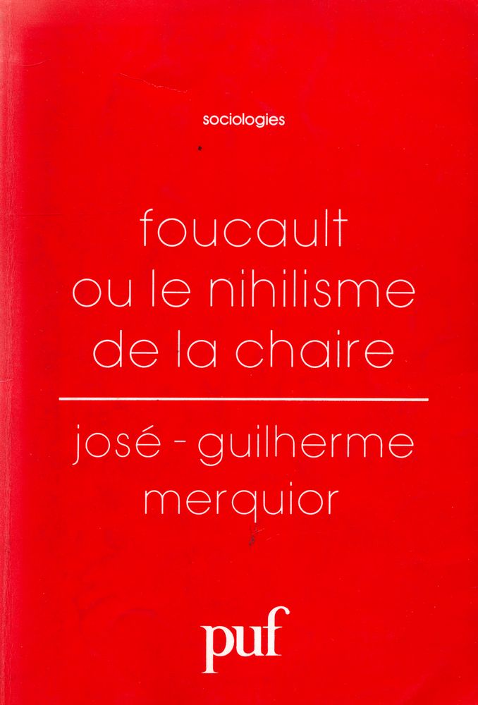『foucault ou le nihilisme de la chaire』 1