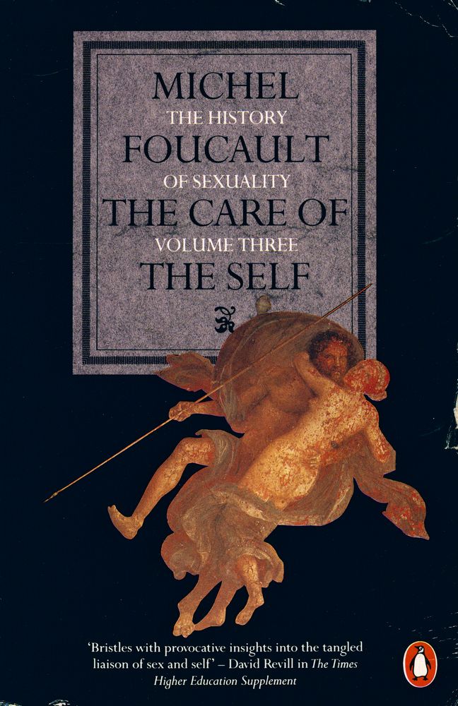 『THE HISTORY OF SEXUALITY VOLUME 3 : THE CARE OF THE SELF』 1