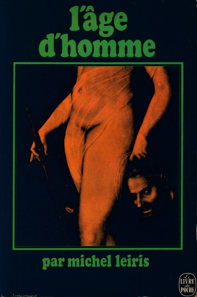 『L'âge d'homme : PRÉCÉDÉ DE DE LA LITTÉRATURE CONSIDÉRÉE COMME UNE TAUROMACHIE』 1
