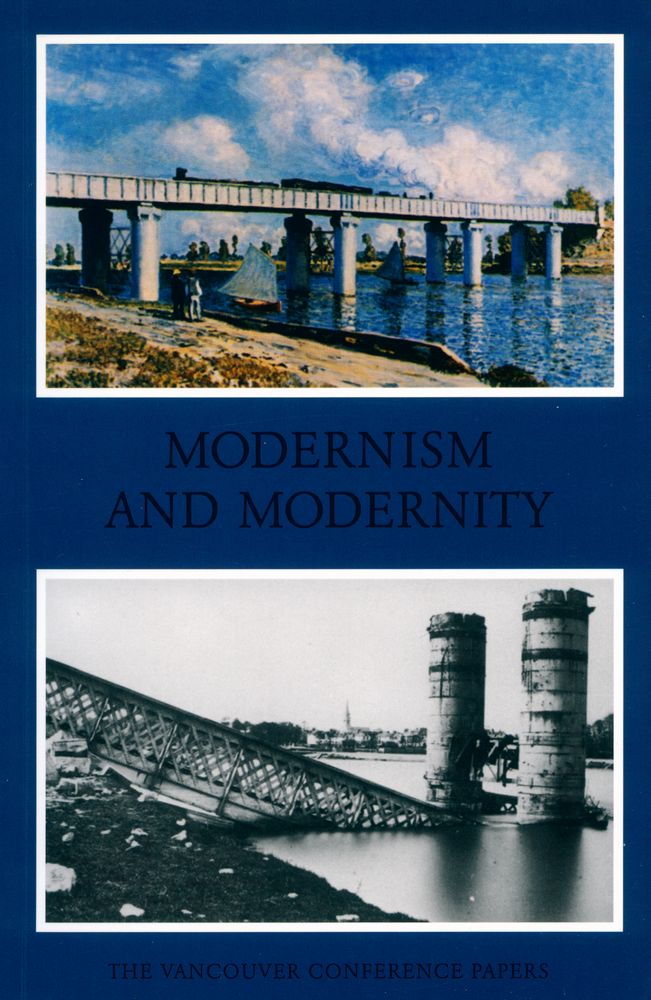 『Modernism and modernity : the Vancouver conference papers』 1