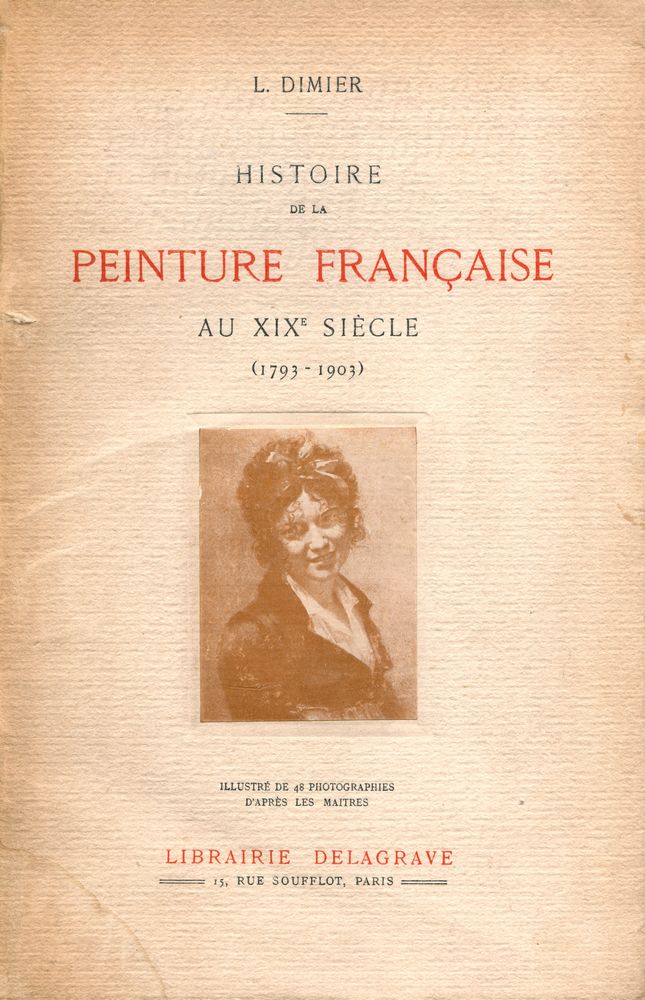 『HISTOIRE DE LA PEINTURE FRANÇAISE AU XIXe SIÈCLE : 1793 - 1903』 1
