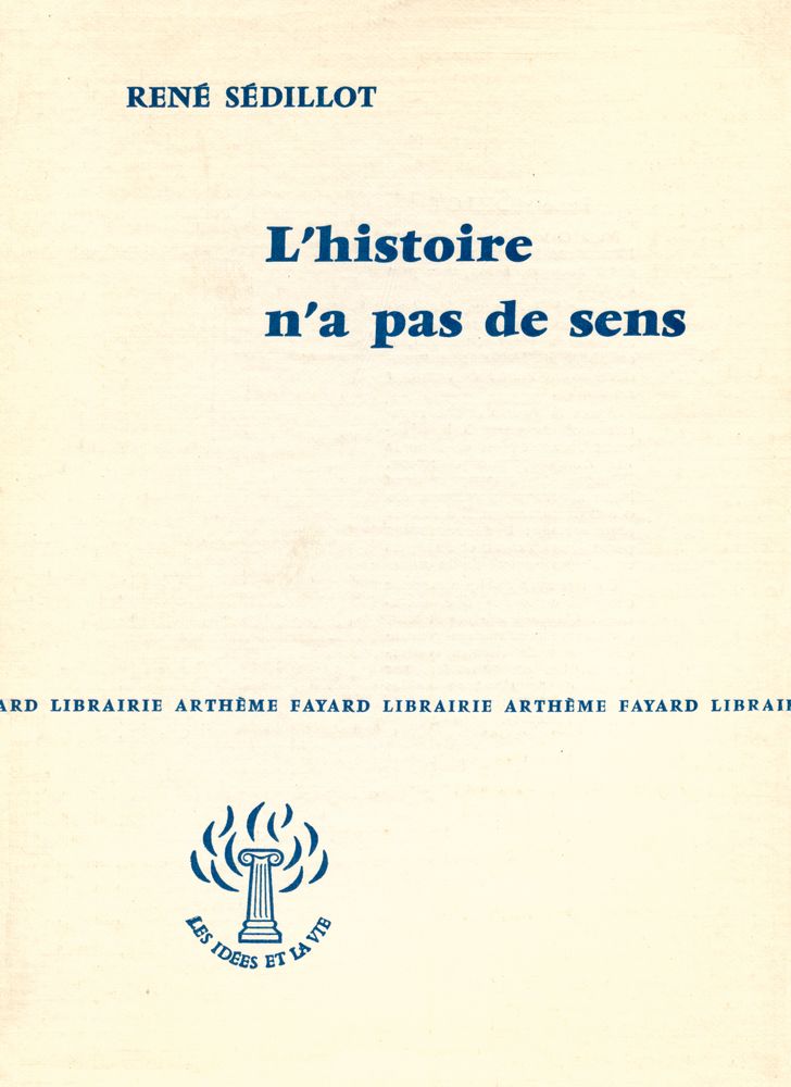 『L'HISTOIRE N'A PAS DE SENS』 1
