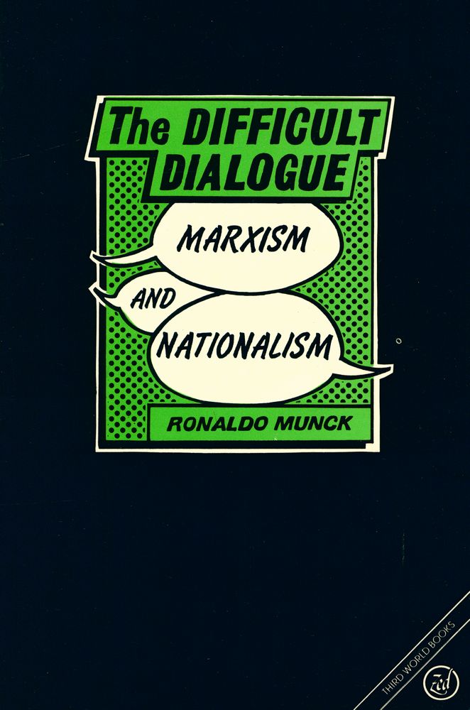 『The Difficult Dialogue : Marxism and Nationalism』 1