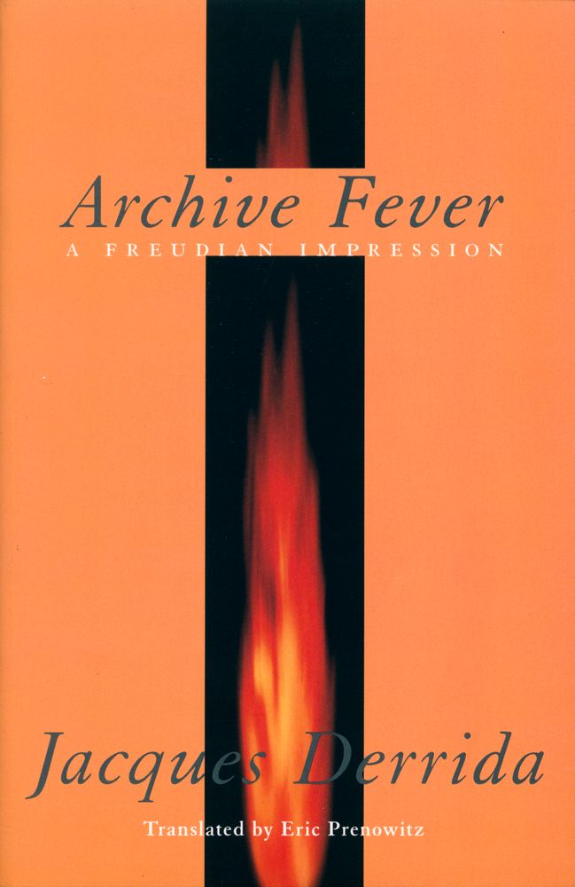 『Archive fever : a Freudian impression』 1