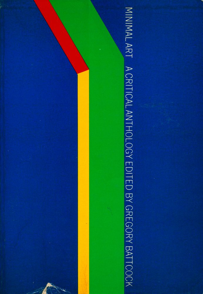 『MINIMAL ART : A Critical Anthology』 1
