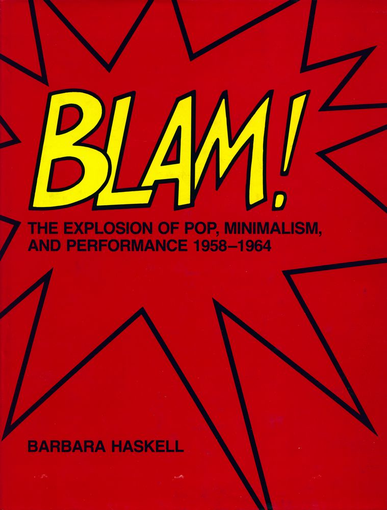 《Blam! the explosion of pop, minimalism, and performance 1958 - 1964》 1