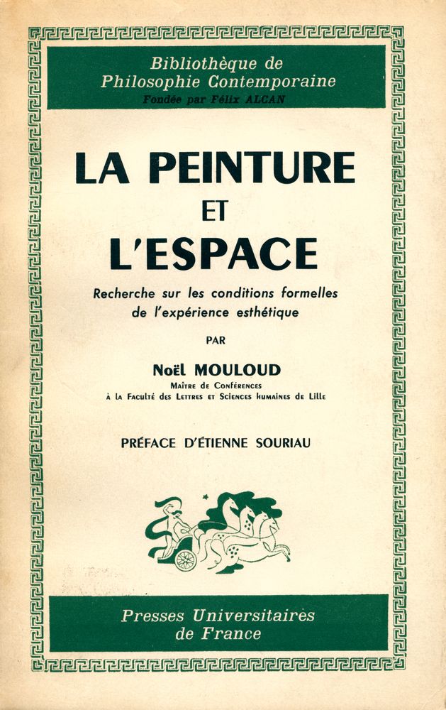 『LA PEINTURE ET L'ESPACE : Recherche sur les conditions formelles de l'expérience esthétique』 1