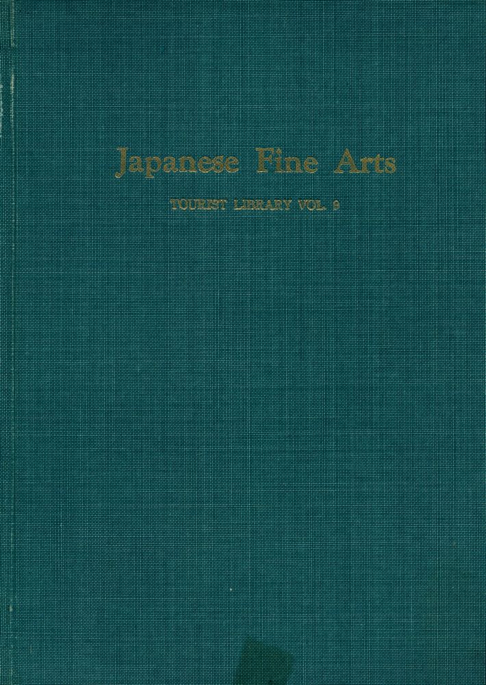 『TOURIST LIBRARY VOL 9 - JAPANESE FINE ARTS』 1
