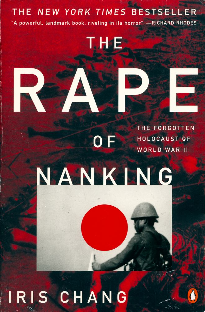 『The rape of Nanking : the forgotten holocaust of World War Ⅱ』 1