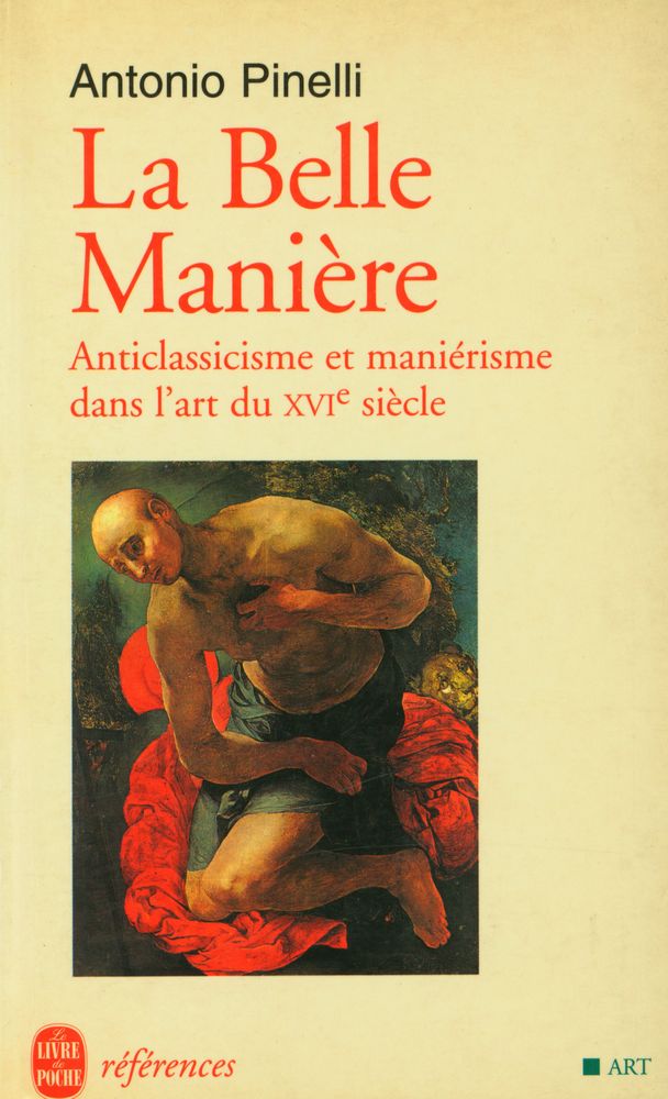『La Belle Manière : Anticlassicisme et maniérisme dans l'art du XVIe siècle』 1
