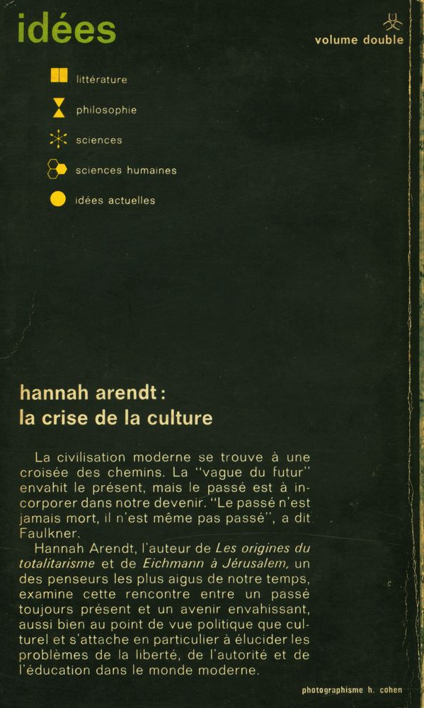 『La crise de la culture : Huit exercices de pensée politique』 3