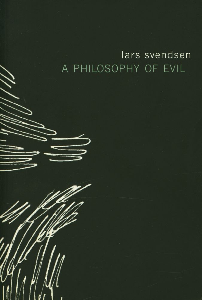 『A PHILOSOPHY OF EVIL』 1